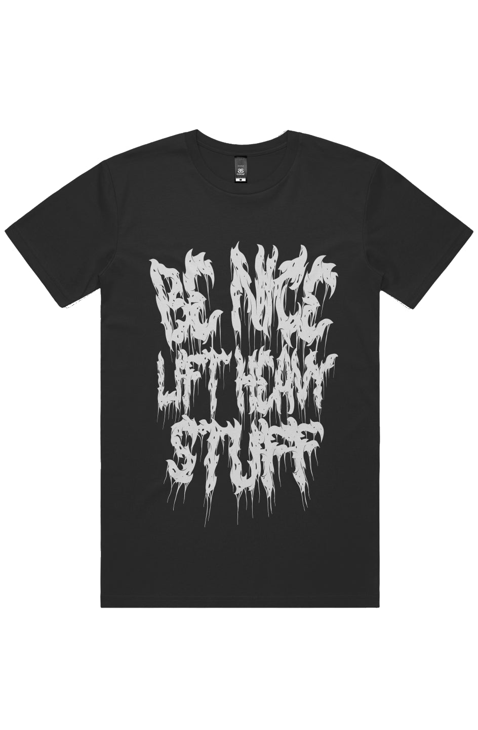 BE NICE LIFT HEAVY TEE (Front Print)